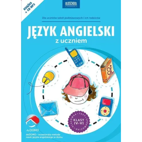 Język angielski z uczniem Klasy 46  CD AGNIESZKA SZEŻYŃSKA, Grzegorz Śpiewak