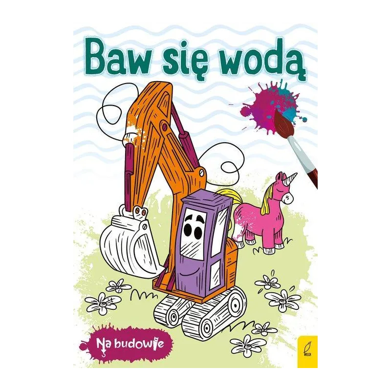 NA BUDOWIE. BAW SIĘ WODĄ