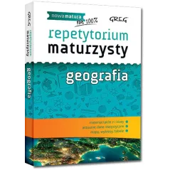 GEOGRAFIA. REPETYTORIUM MATURZYSTY - Greg