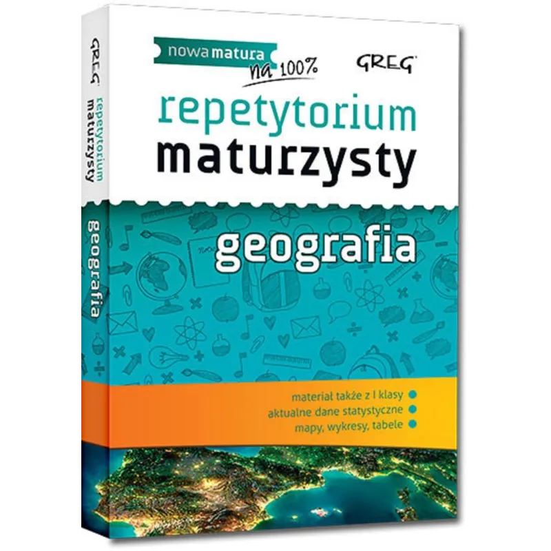 GEOGRAFIA. REPETYTORIUM MATURZYSTY - Greg
