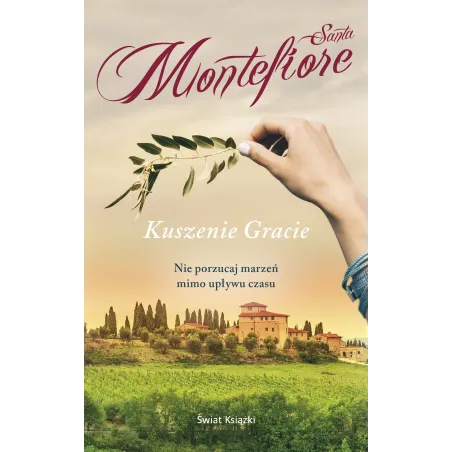 KUSZENIE GRACIE Santa Montefiore - Świat Książki