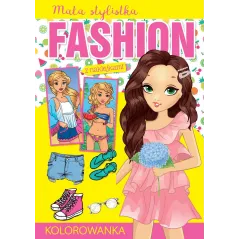 LATO. MAŁA STYLISTKA FASHION. KOLOROWANKA Z NAKLEJKAMI