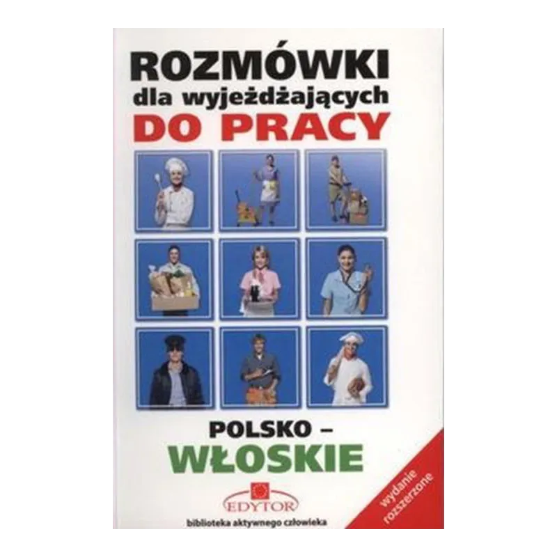 Rozmówki dla wyjeżdżających do pracy polskowłoskie  wyd. rozszerzone Stanisław Górecki