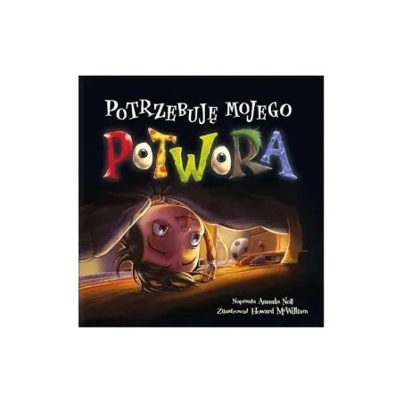 POTRZEBUJE MOJEGO POTWORA