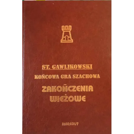 KOŃCOWA GRA SZACHOWA. ZAKOŃCZENIE WIEŻOWE