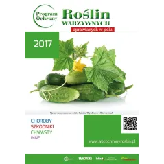 PROGRAM OCHRONY ROŚLIN WARZYWNYCH UPRAWIANYCH W POLU NA ROK 2017