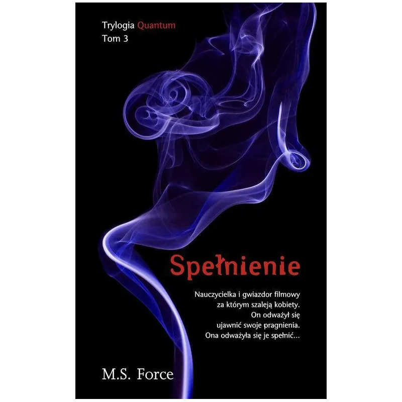 SPEŁNIENIE. QUANTUM  3