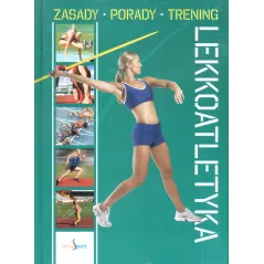 LEKKOATLETYKA. TRENING, ZASADY, PORADY Michał Duława - Dragon