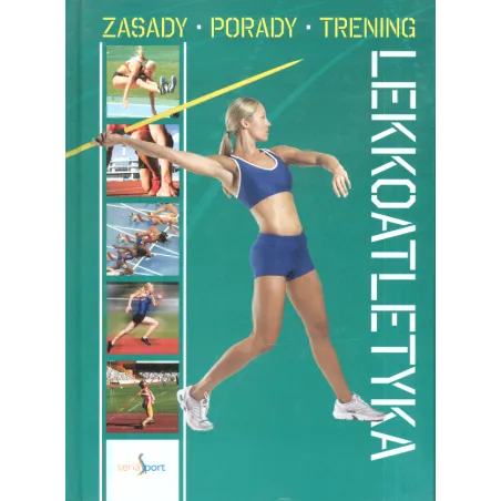 LEKKOATLETYKA. TRENING, ZASADY, PORADY Michał Duława - Dragon