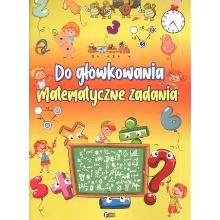 DO GŁÓWKOWANIA MATEMATYCZNE ZADANIA 