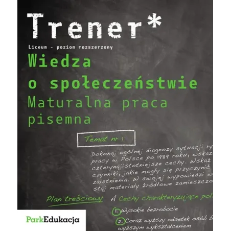 Wiedza O Społeczeństwie. Trener. Analiza Tekstów Źródłowych Poziom Rozszerzony