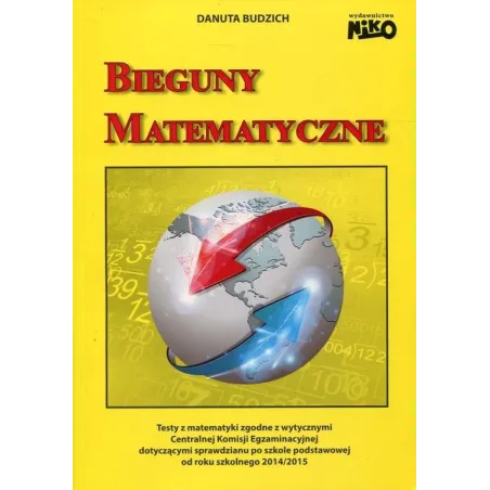 BIEGUNY MATEMATYCZNE. SPRAWDZIAN SZÓSTOKLASISTY Z MATEMATYKI