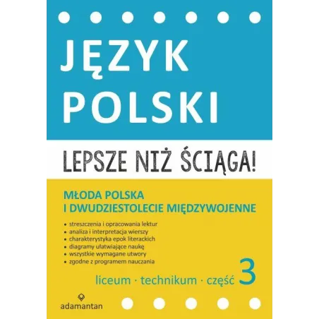 JĘZYK POLSKI. MŁODA POLSKA I DWUDZIESTOLECIE MIĘDZYWOJENNE. OPRACOWANIA DLA LICEUM I TECHNIKUM