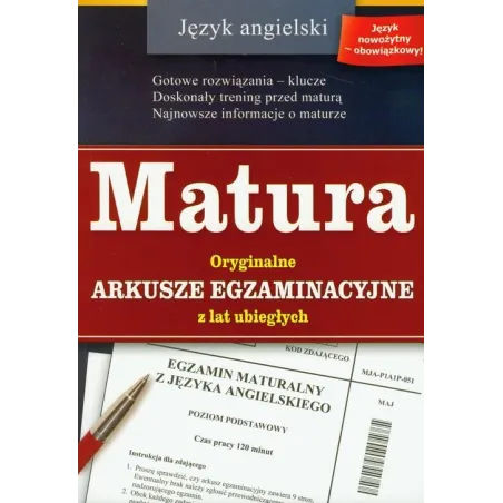 Język Angielski. Matura. Oryginalne Arkusze Egzaminacyjne Z Lat Ubiegłych