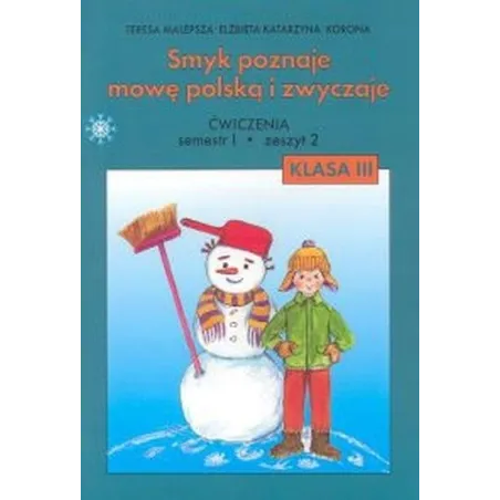 Smyk Poznaje Mowę Polską I Zwyczaje 3 Ćwiczenia 2 Smyk Poznaje Mowę Polską I Zwyczaje 3 Ćwiczenia 2