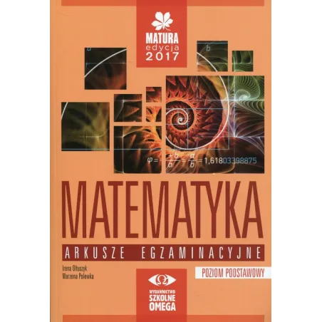 Matematyka. Matura. Arkusze Egzaminacyjne Zakres Podstawowy Matematyka. Matura. Arkusze Egzaminacyjne Zakres Podstawowy