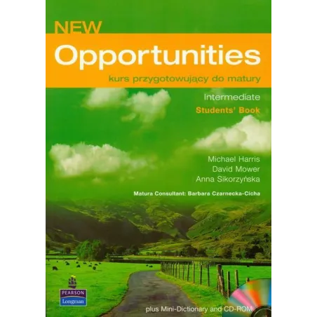 Opportunities Intermediate Students Book z płytą CD Kurs przygotowujący do matury Harris Michael, Mower David, Sikorzyńska Anna