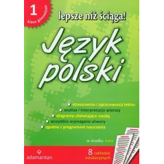 LEPSZE NIŻ ŚCIĄGA! JĘZYK POLSKI GIMNAZJUM KLASA 1