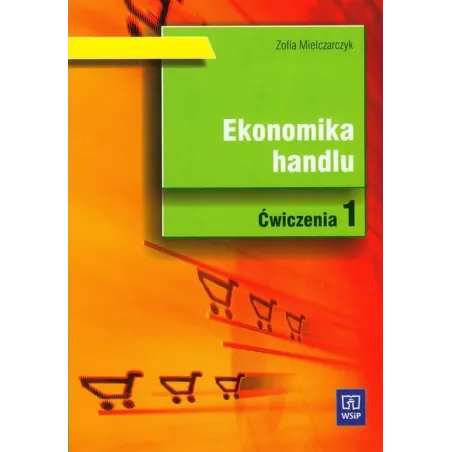 Ekonomika Handlu. Ćwiczenia 1 Ekonomika Handlu. Ćwiczenia 1