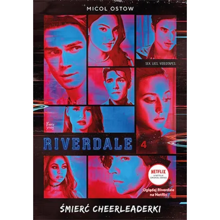 Śmierć Cheerleaderki. Riverdale 4 Śmierć Cheerleaderki. Riverdale 4