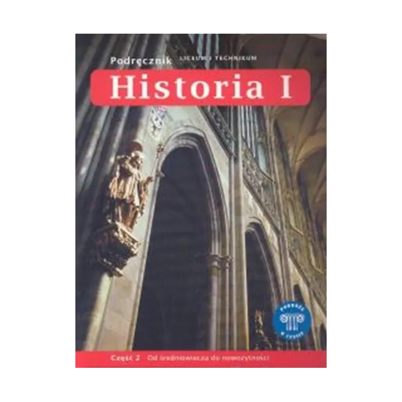 Historia Podróże w czasie LO kl.13 podręcznik cz.2 / Od Średniowiecza do Nowożytności Mikołaj Gładysz