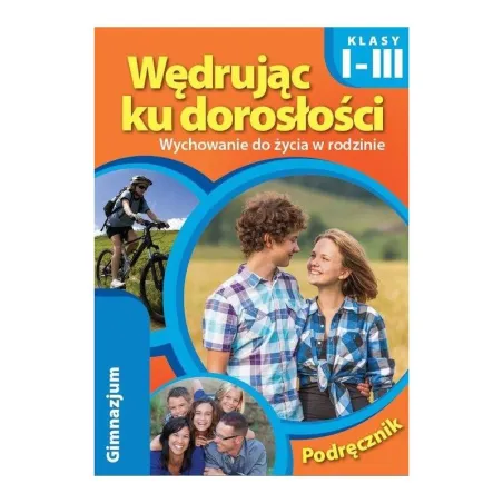WĘDRUJĄC KU DOROSŁOŚCI GIM  PODRĘCZNIK Krol Teresa