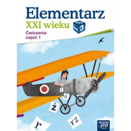 Elementarz Xxi Wieku Kl.3 Ćwiczenia Cz.1 Edukacja Wczesnoszkolna / Podręcznik Dotacyjny Elementarz Xxi Wieku Kl.3 Ćwiczenia Cz.1 Edukacja Wczesnoszkolna / Podręcznik Dotacyjny