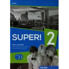 Super! 2 Zeszyt ćwiczeń  2CD A1/A2 Szkoła ponadgimnazjalna Gębal Przemysław E., Kołsut Sławomira, Breitsameter Anna