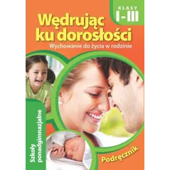 Wiedza o społeczeństwie Wędrując Ku Dorosłości LO kl.13 podręcznik Maria Ryś, Teresa Król