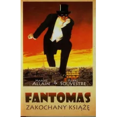 FANTOMAS ZAKOCHANY KSIĄŻĘ Marcel Allain, Pierre Souvestre - Studio Emka