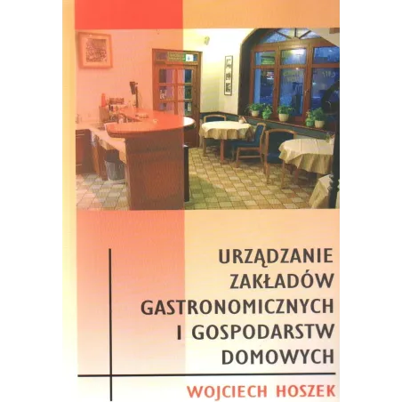 Urządzanie Zakładów Gastronomicznych I Gospodarstw Domowych Urządzanie Zakładów Gastronomicznych I Gospodarstw Domowych