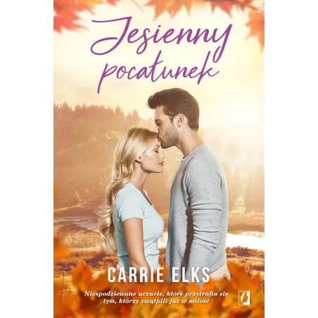 JESIENNY POCAŁUNEK Carrie Elks - Kobiece