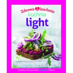 KUCHNIA LIGHT. ZDROWA KUCHNIA - Olesiejuk