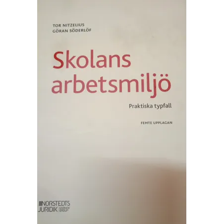 Skolans Arbetsmiljo: Praktiska Typfall Skolans Arbetsmiljo: Praktiska Typfall