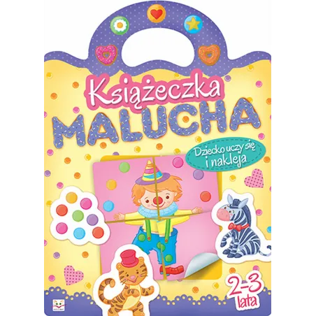 KSIĄŻECZKA MALUCHA DZIECKO UCZY SIĘ I NAKLEJA OPRACOWANIE ZBIOROWE