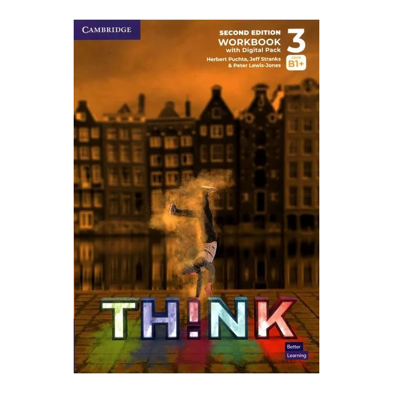 THINK 3. WORKBOOK WITH DIGITAL PACK B1+