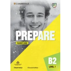 PREPARE TEACHER'S BOOK WITH DOWNLOADABLE RESOURCE PACK B2 LEVEL 7