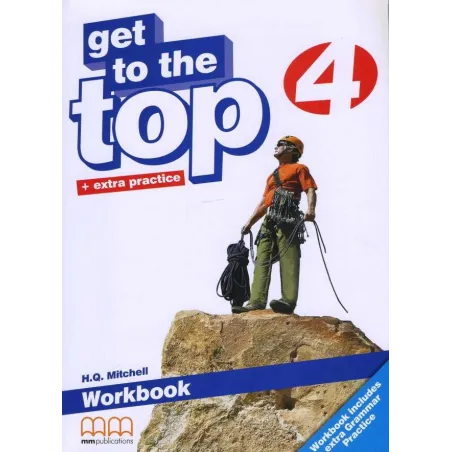 Get To The Top 4. Język Angielski. Ćwiczenia