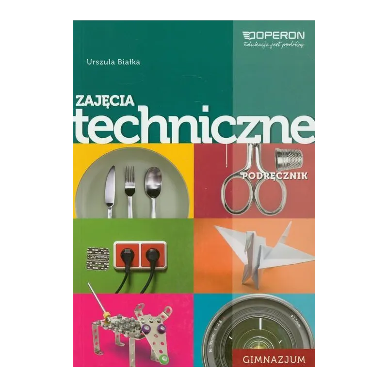 Technika GIM KL 13. Podręcznik. Zajęcia techniczne 2013 Urszula Białka