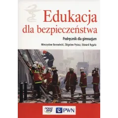 EDUKACJA DLA BEZPIECZEŃSTWA. PODRĘCZNIK DLA GIMNAZJUM