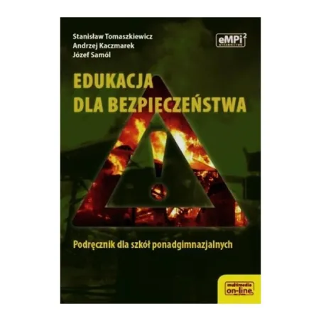 EDUKACJA DLA BEZPIECZEŃSTWA 1-3. PODRĘCZNIK DLA SZKÓŁ PONADGIMNAZJALNYCH