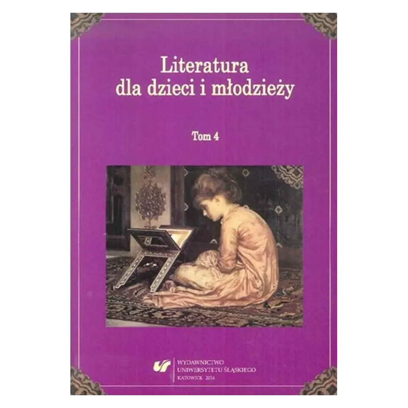 LITERATURA DLA DZIECI I MŁODZIEŻY 4