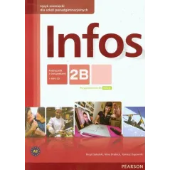 Infos 2B podręcznik z ćwiczeniami CD MP3 Szkoła ponadgimnazjalna Sekulski Birgit, Drabich Nina, Gajownik Tomasz