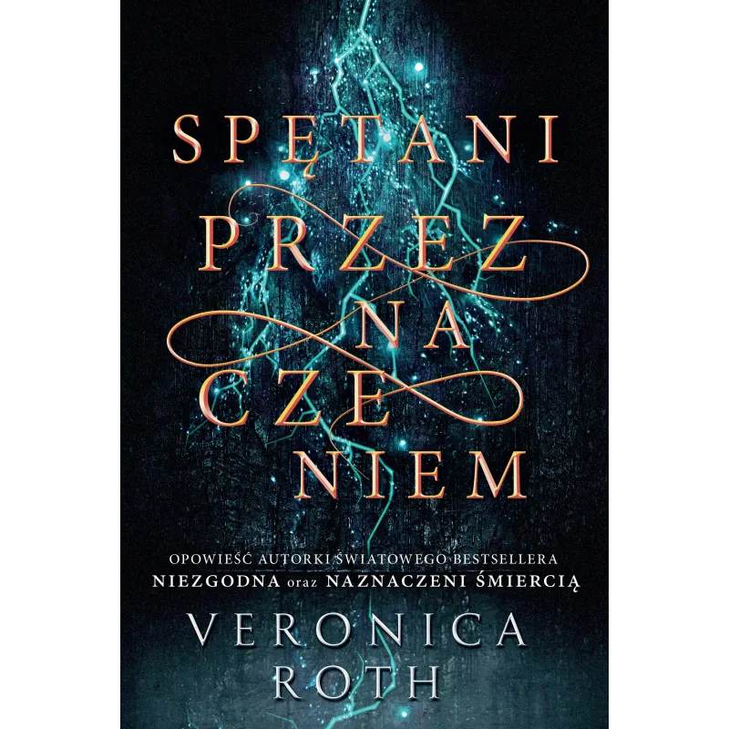 SPĘTANI PRZEZNACZENIEM NAZNACZENI ŚMIERCIĄ 2 Veronica Roth - Jaguar