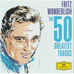 FRITZ WUNDERLICH THE 50 GREATEST TRACKS 2XCD