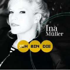 INA MULLER ICH BIN DIE CD