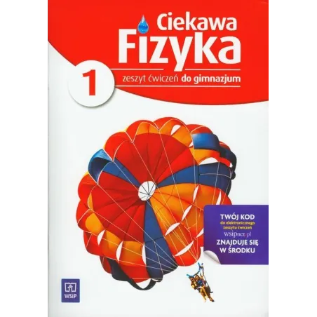 Ciekawa Fizyka. Fizyka 1. Ćwiczenia Dla Gimnazjum