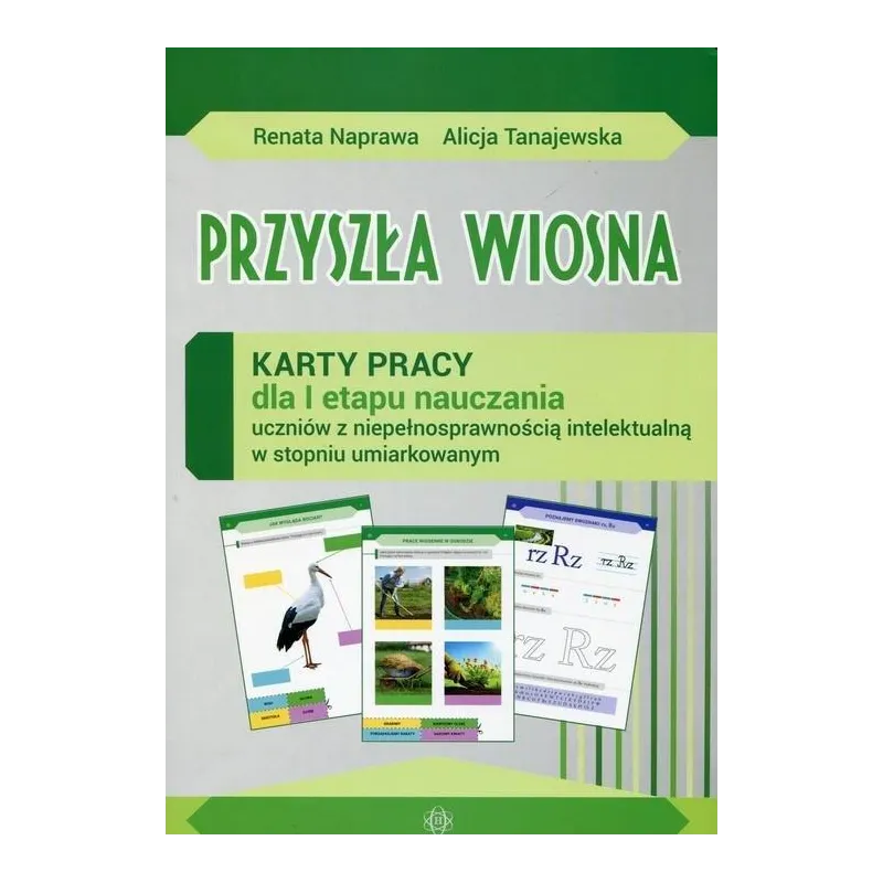 PRZYSZŁA WIOSNA KARTY PRACY DLA I ETAPU NAUCZANIA UCZNIÓW Z NIEPEŁNOSPRAWNOŚCIĄ INTELEKTUALNĄ W STOPNIU UMIARKOWAN... Naprawa Re