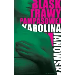 BLASK TRAWY PAMPASOWEJNOVAE Janowska Karolina