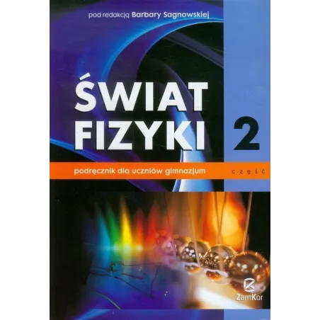Świat Fizyki 2. Podręcznik Do Gimnazjum Świat Fizyki 2. Podręcznik Do Gimnazjum